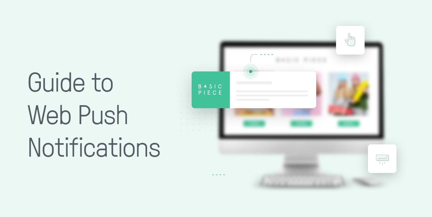 A Quick Guide to Web Push Notifications