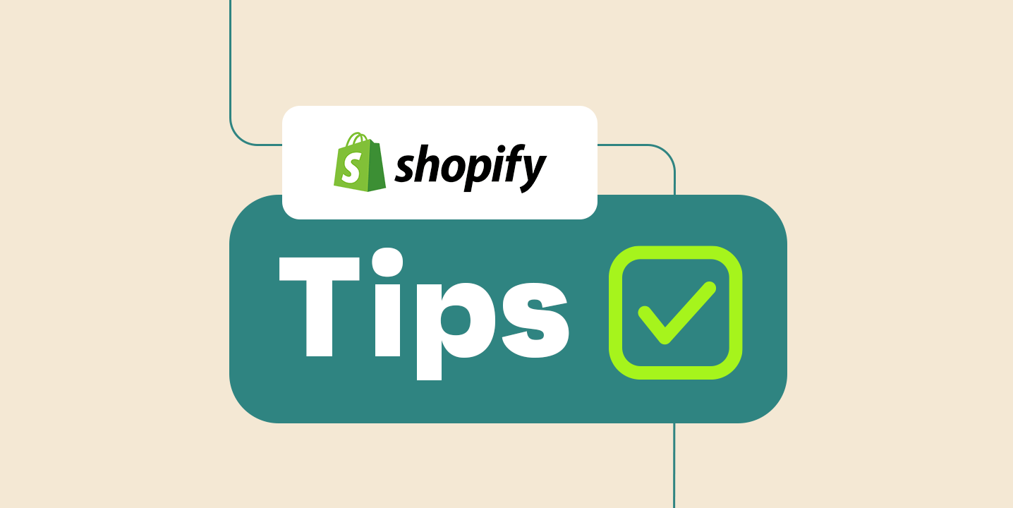 10 Shopify tips for new store owners [2025]