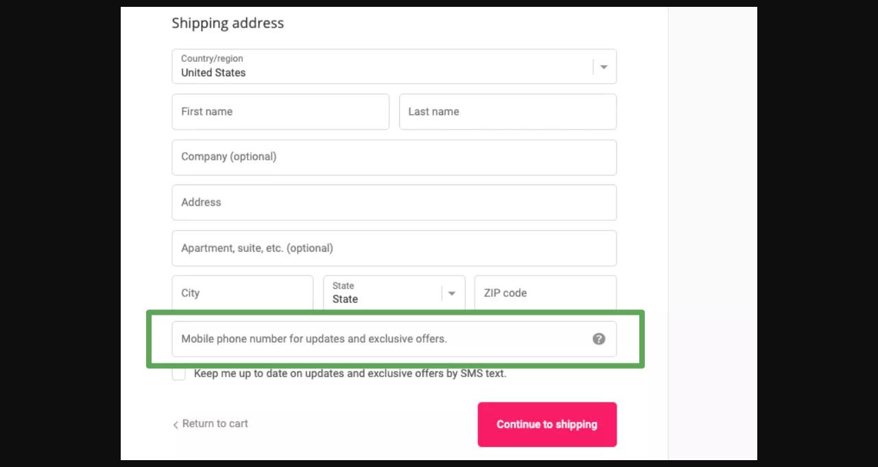 SMS program: A shipping address form with fields for name, company, address, city, state, ZIP code, and an optional mobile phone number highlighted by a green box for updates and exclusive offers.
