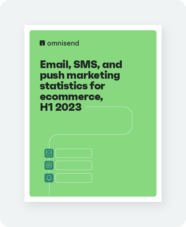 Email, SMS, and push marketing statistics for ecommerce in H1 2023
